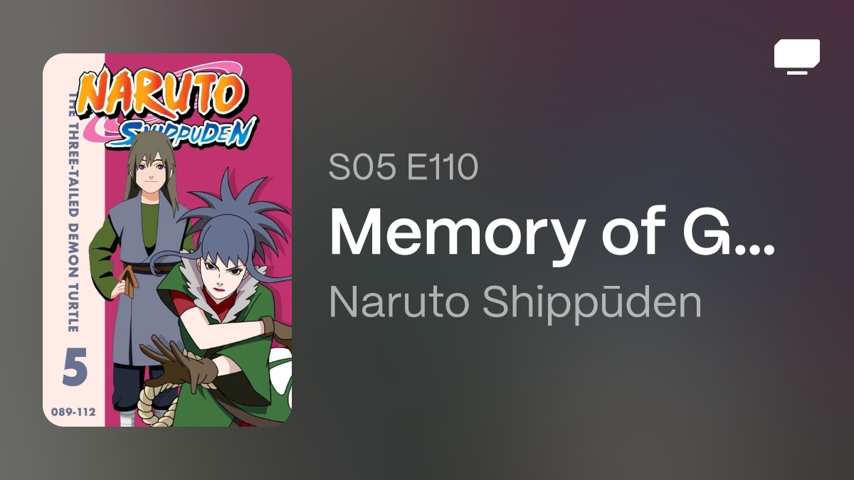 Memory of Guilt, NARUTO: SHIPPUDEN